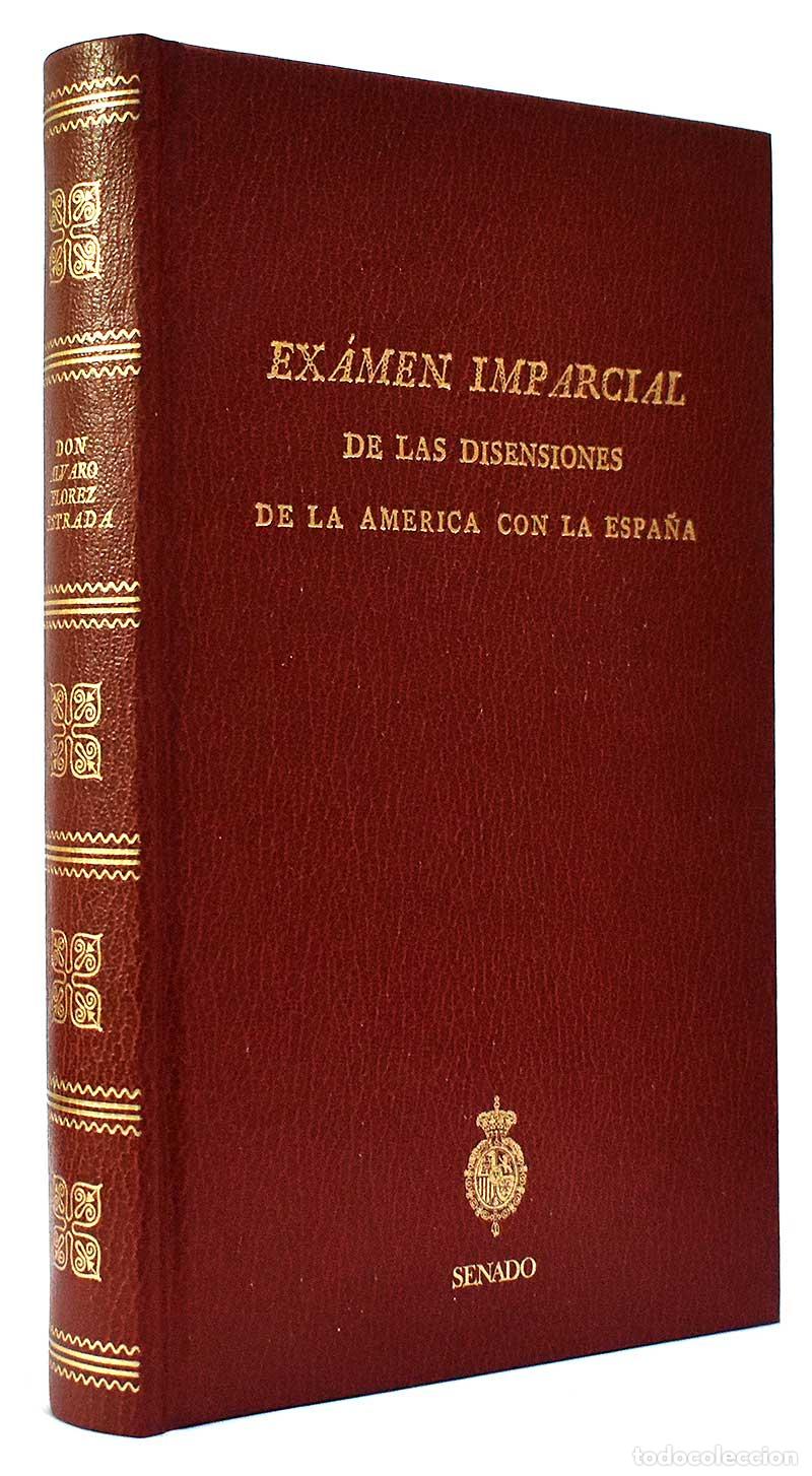 Libri di seconda mano: Ex&aacute;men imparcial de las dimensiones de la America con la Espa&ntilde;a - Alvaro Fl&oacute;rez Estrada
