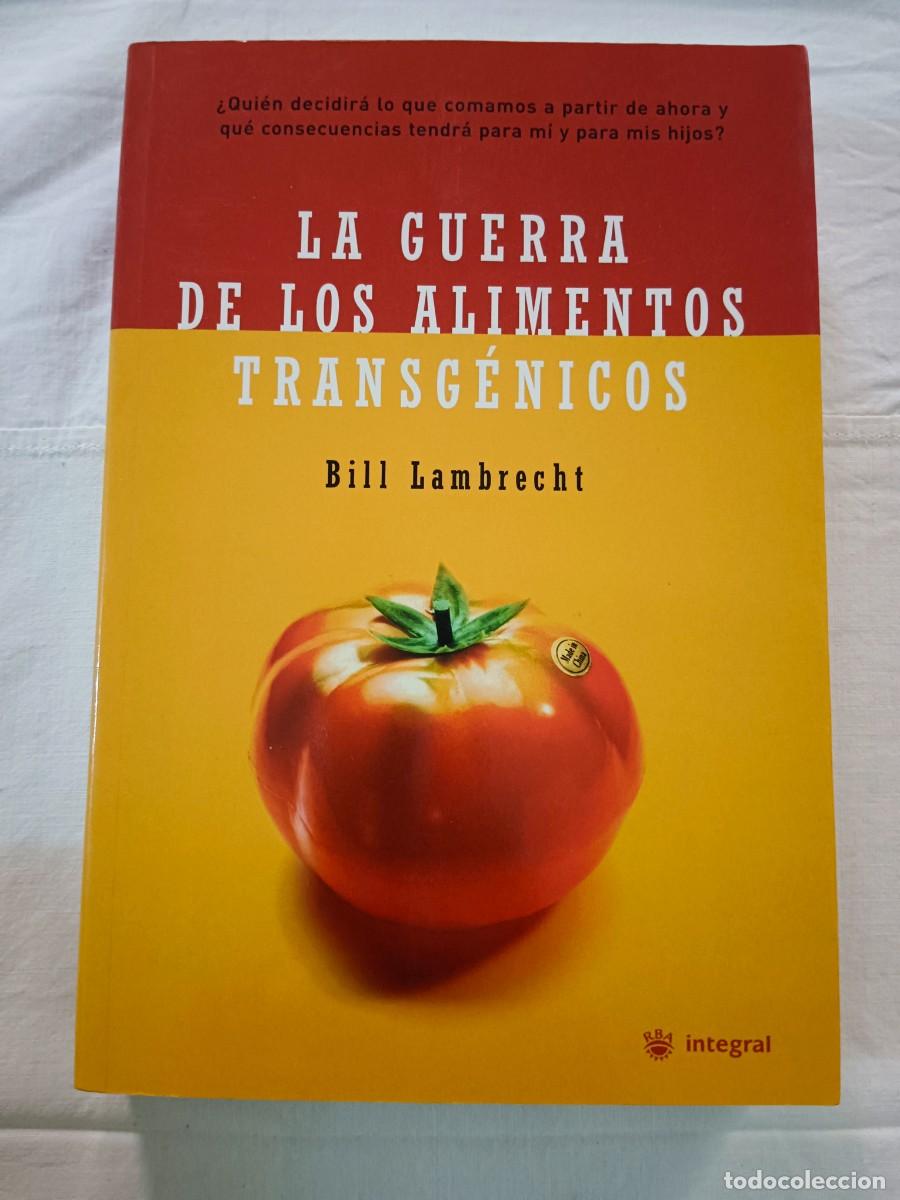Libros de segunda mano: LA GUERRA DE LOS ALIMENTOS TRANSGENICOS - Bill Lambrecht - Foto 1