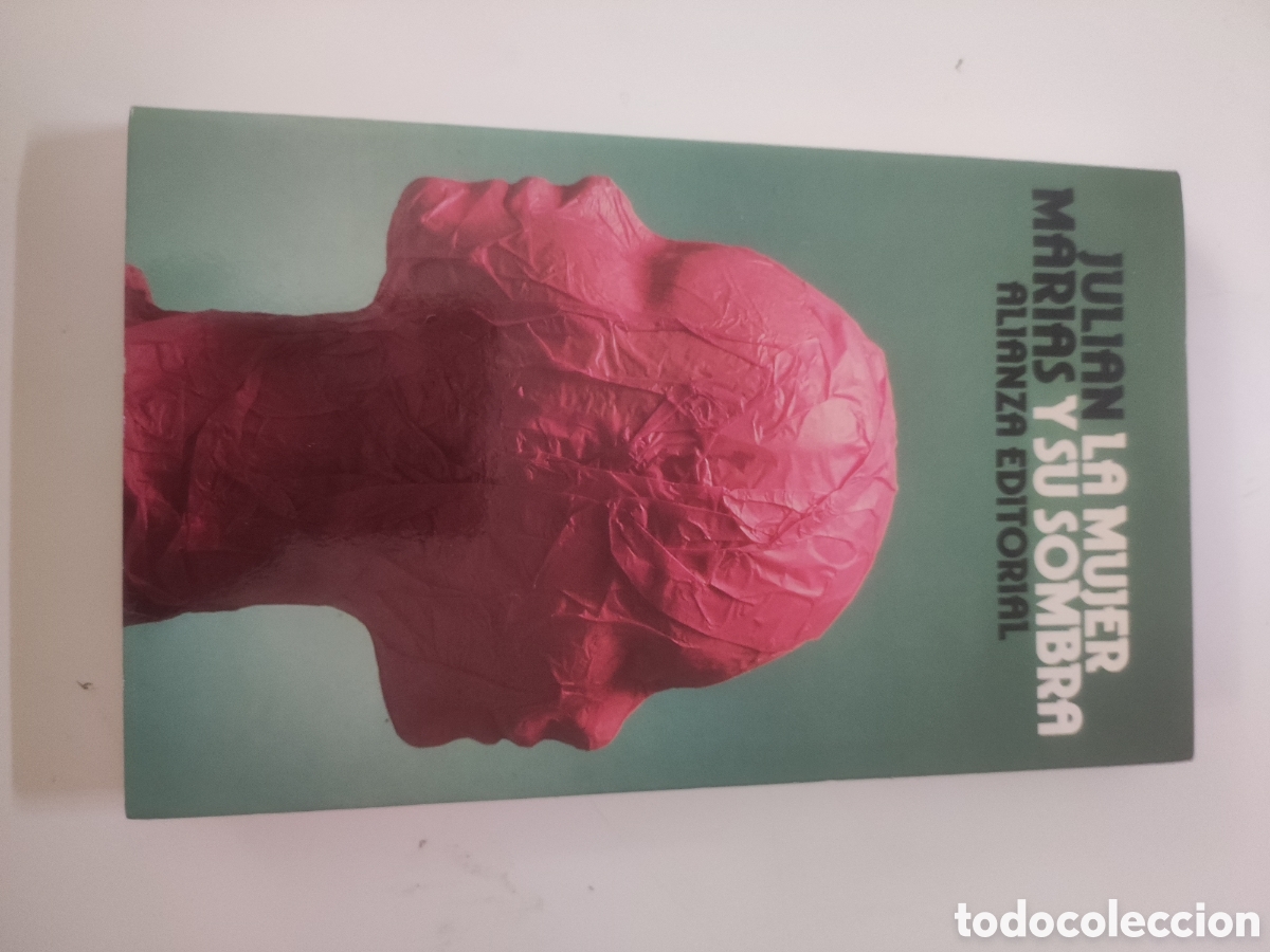 Libros de segunda mano: LA MUJER Y SU SOMBRA . Julian Marias - Foto 1