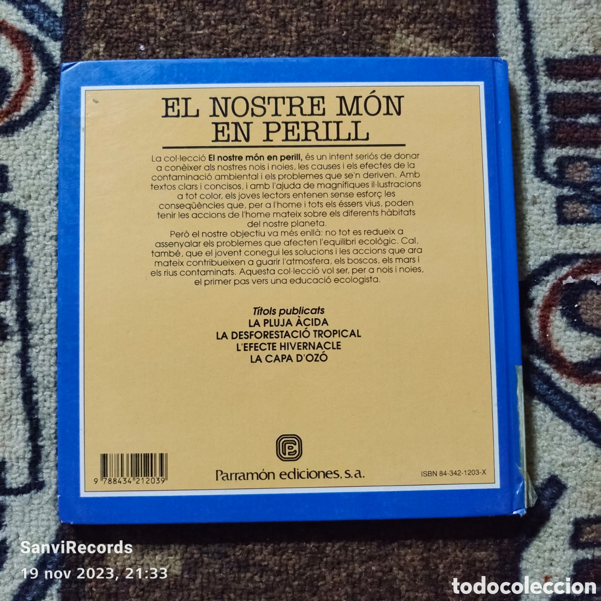 Libros de segunda mano: EL NOSTRE M&Oacute;N EN PERILL: LA CAPA DOZ&Oacute; (PARRAM&Oacute;N) - Foto 2