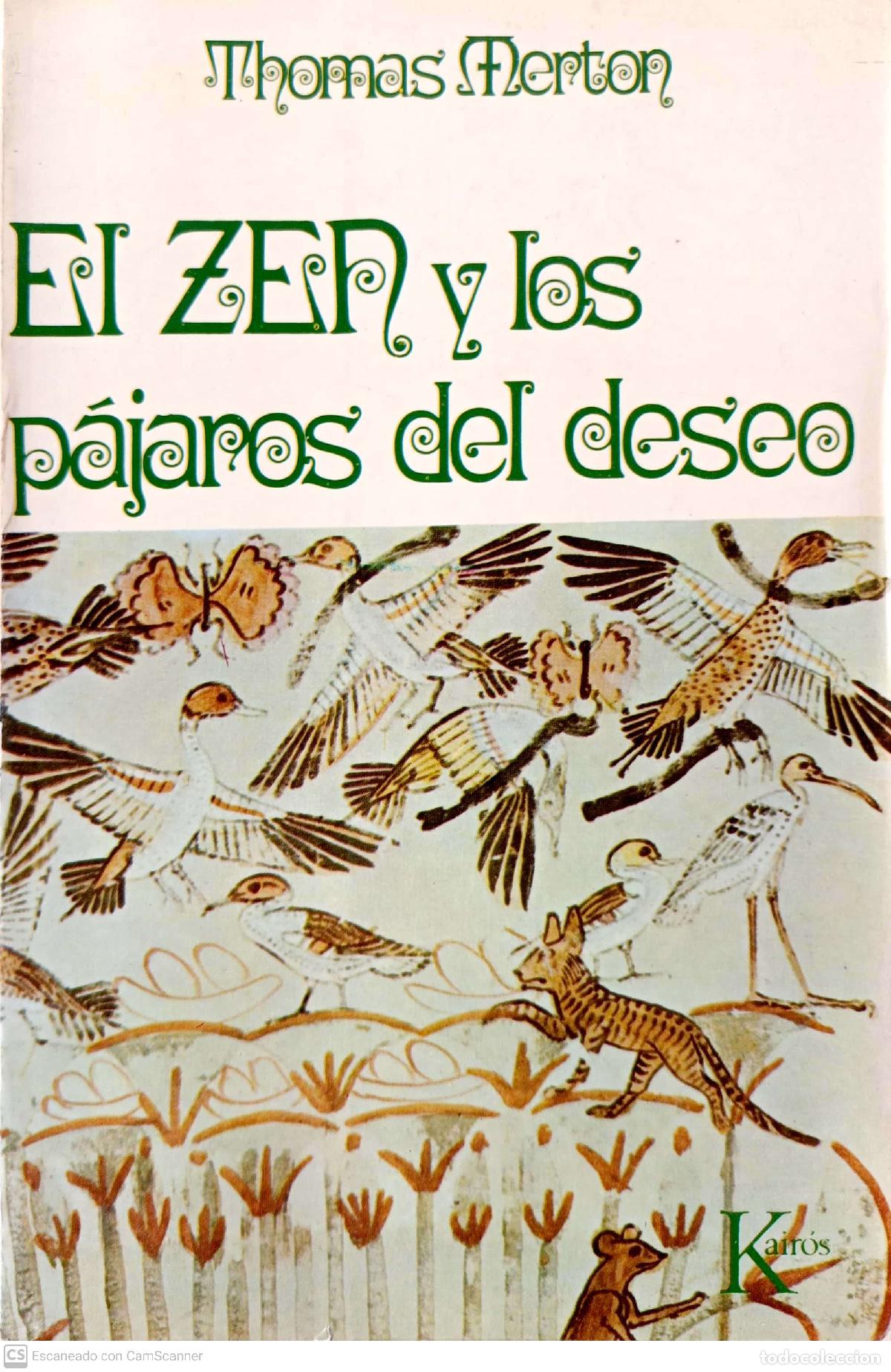 Libros de segunda mano: El zen y los p&aacute;jaros del deseo - Thomas Merton - Foto 1