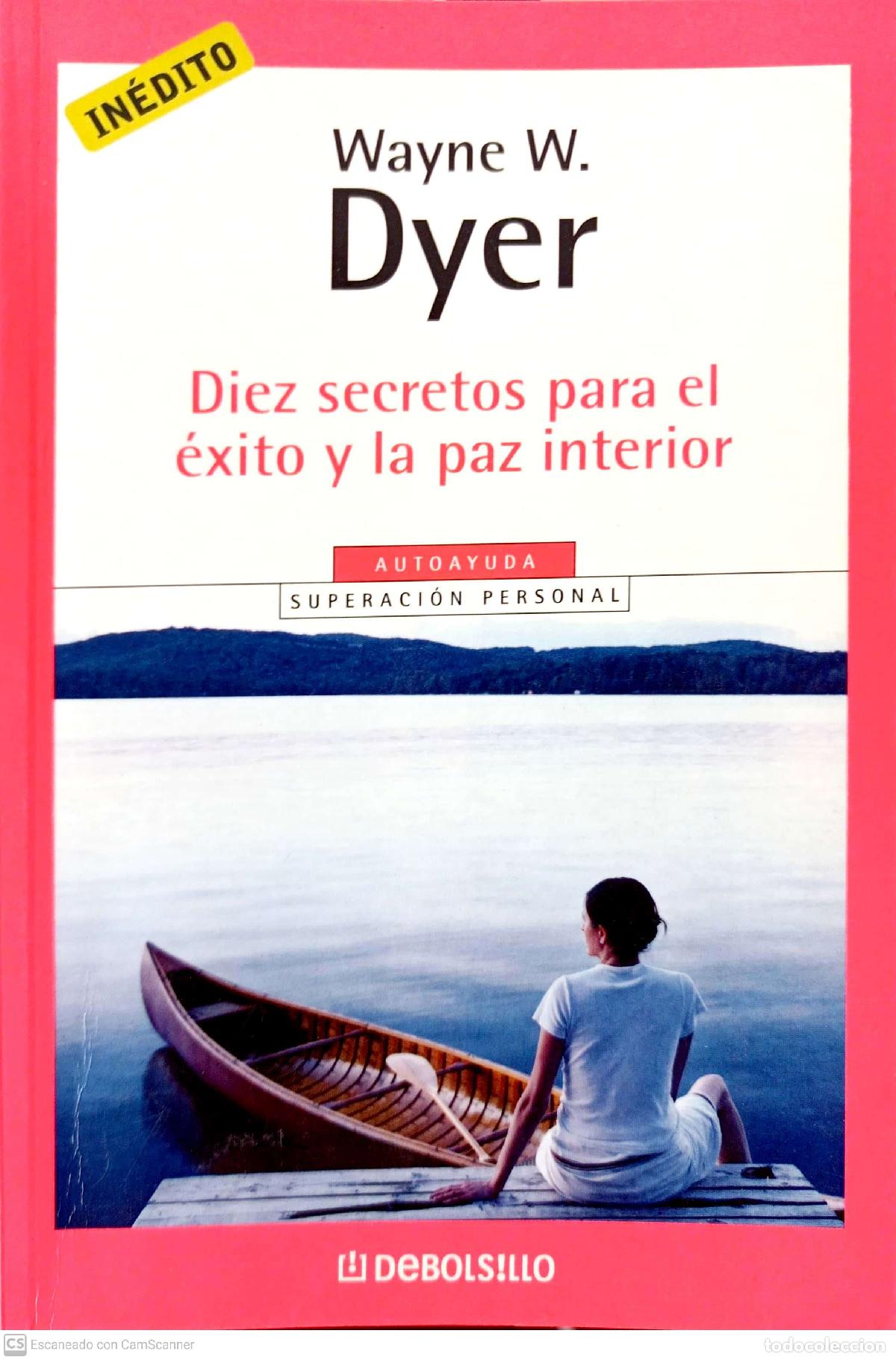 Libros de segunda mano: Diez secretos para el &eacute;xito y la paz interior - Dyer, Wayne W. - Foto 1