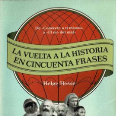 Libri di seconda mano: LA VUELTA A LA HISTORIA EN CINCUENTA FRASES - HELGE HESSE