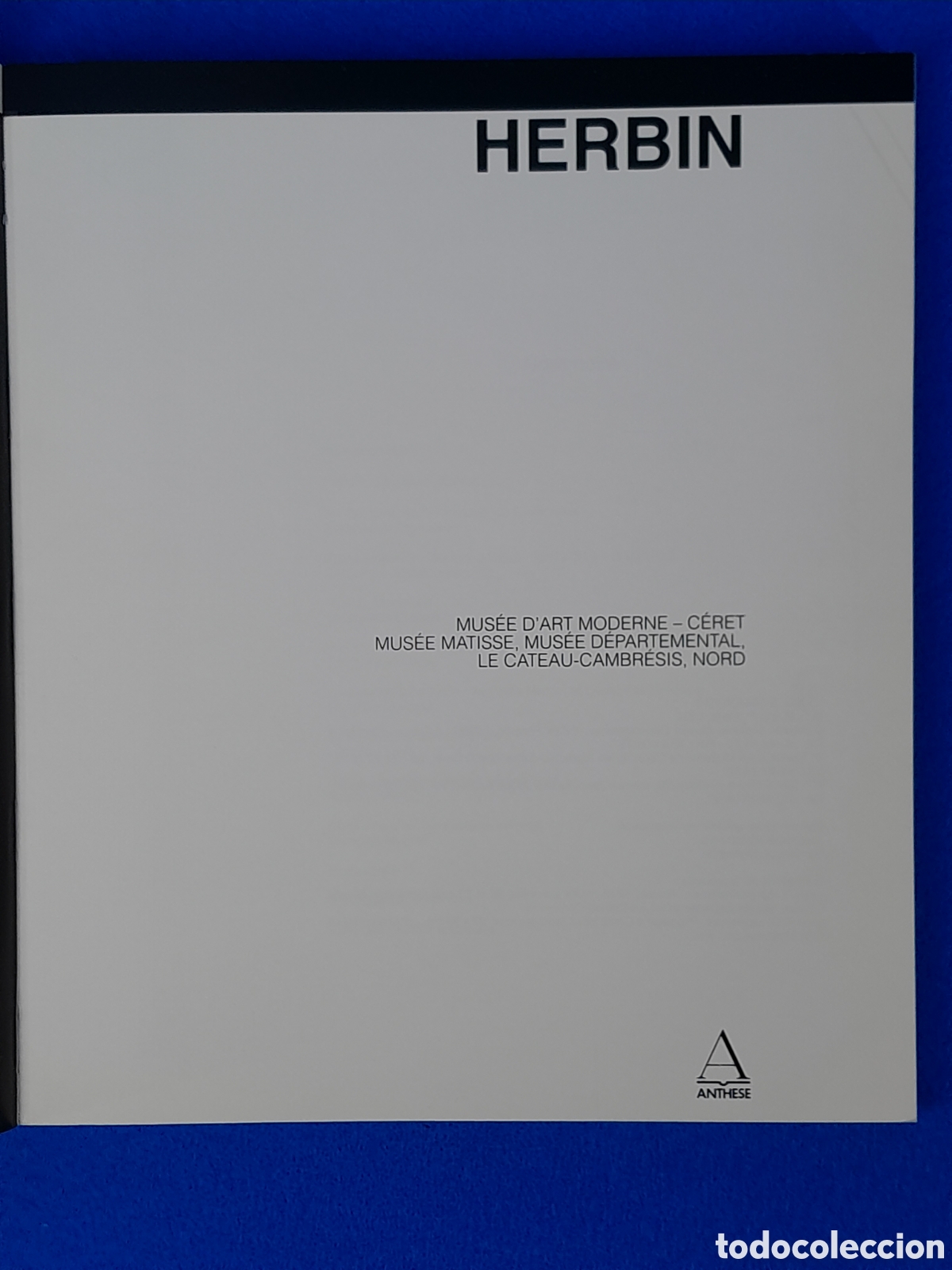 Libros de segunda mano: L-8117. HERBIN. 1882 - 1960. ANTHESE. 1994. - Foto 2