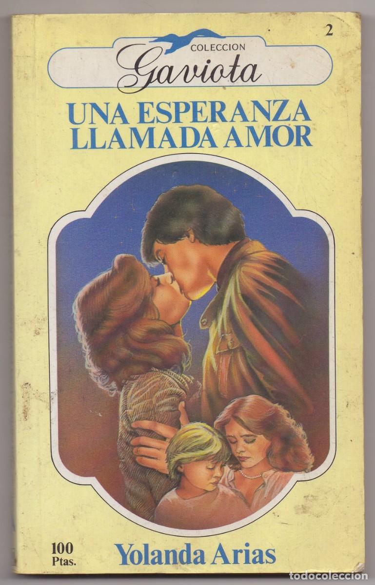 Libros de segunda mano: Libro Una esperanza llamada amor.Colecci&oacute;n gaviota - Foto 1