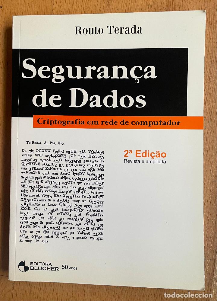 Libros de segunda mano: SEGURAN&Ccedil;A DE DADOS, Routo Terada - Foto 1
