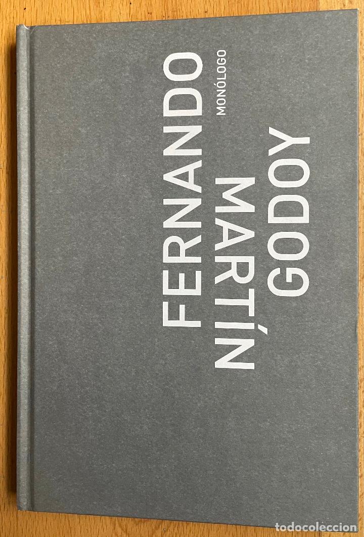 Libros de segunda mano: FERNANDO MARTIN GODOY Monologo - Foto 1