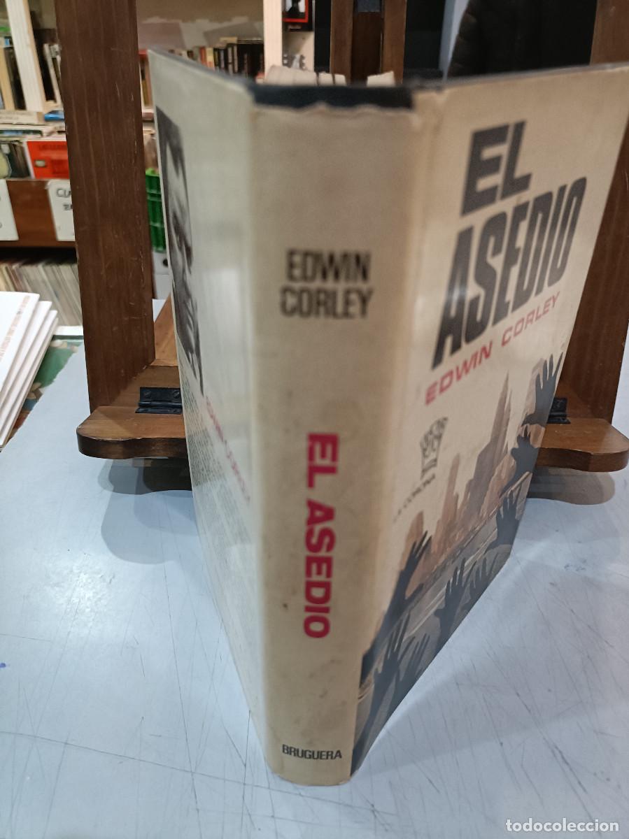 Libros de segunda mano: El Asedio - Edwin Corley - Ed. Bruguera 1970 - Foto 2