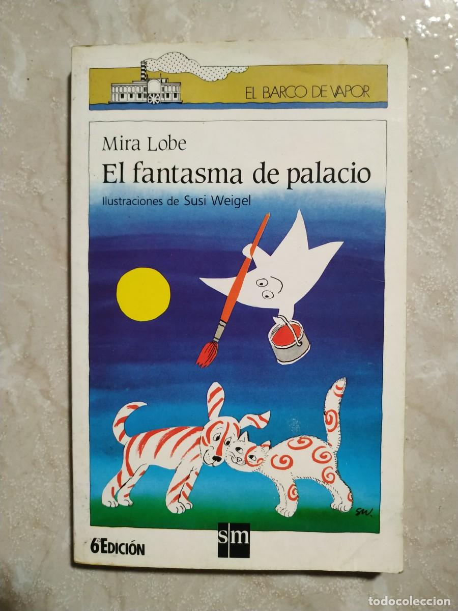 Libros de segunda mano: LIBRO BARCO DE VAPOR EL FANTASMA DE PALACIO