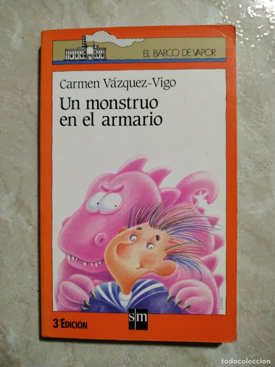 Libros de segunda mano: LIBRO BARCO DE VAPOR UN MONSTRUO EN EL ARMARIO