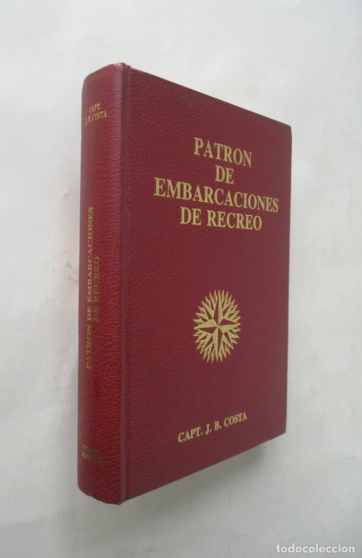 Libros de segunda mano: PATRON DE EMBARCACIONES DE RECREO - JUAN B. COSTA - Foto 1