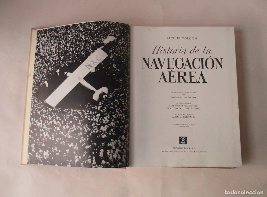 Libros de segunda mano: HISTORIA DE LA NAVEGACION AEREA - ARTHUR GORDON - Foto 2