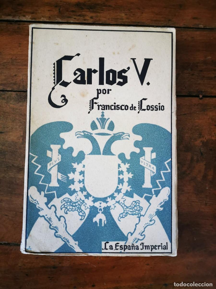 Libros de segunda mano: COSSIO, Francisco de. Carlos V - Foto 1