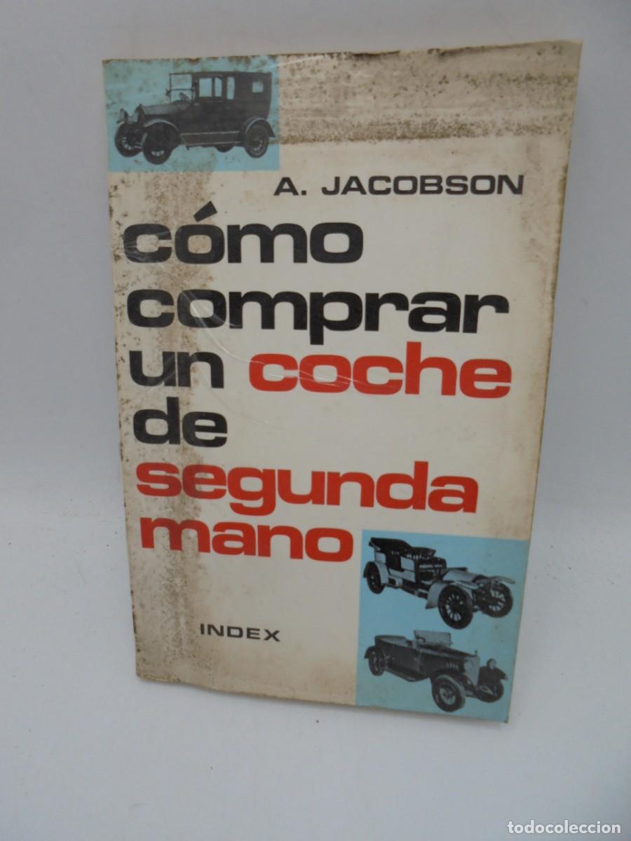 Libros de segunda mano: COMO COMPRAR UN COCHE DE SEGUNDA MANO. A. JACOBSON. 1973. PAGS: 105. - Foto 1
