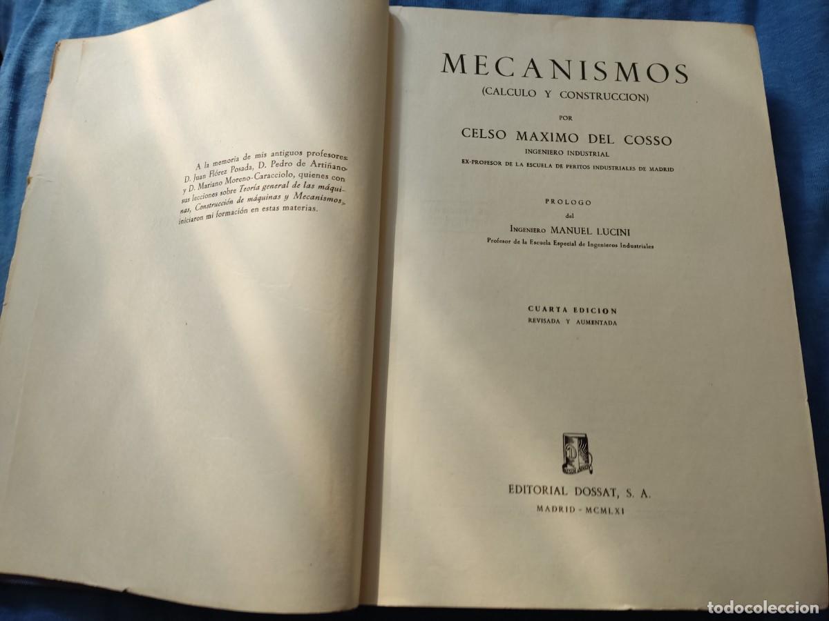 Libros de segunda mano: LIBRO MECANISMOS CALCULO Y CONSTRUCCION 4&ordm; ED 1961 CELSO MAXIMO DEL COSSO ED DOSSAT - Foto 2