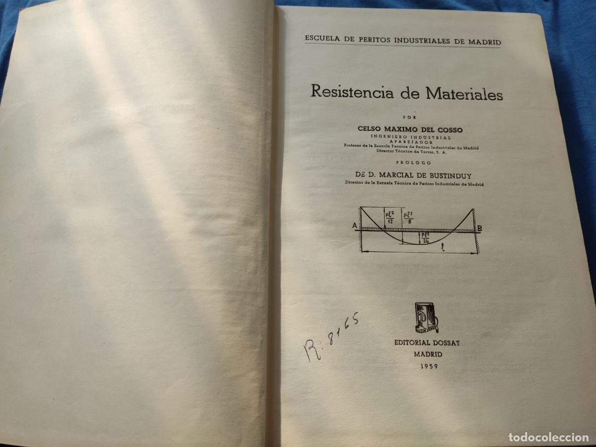 Libros de segunda mano: LIBRO RESISTENCIA DE MATERIALES 1959 CELSO MAXIMO DEL COSSO ED DOSSAT - Foto 2