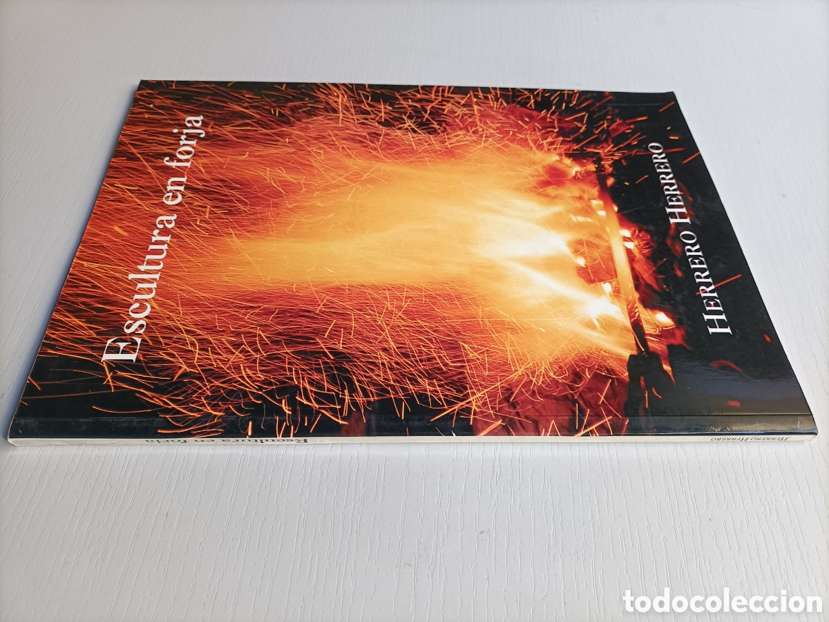 Libri di seconda mano: Escultura en forja. Herrero Herrero