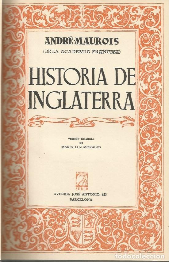 Libros de segunda mano: HISTORIA DE INGLATERRA - ANDR&Eacute;-MAUROIS - Foto 1