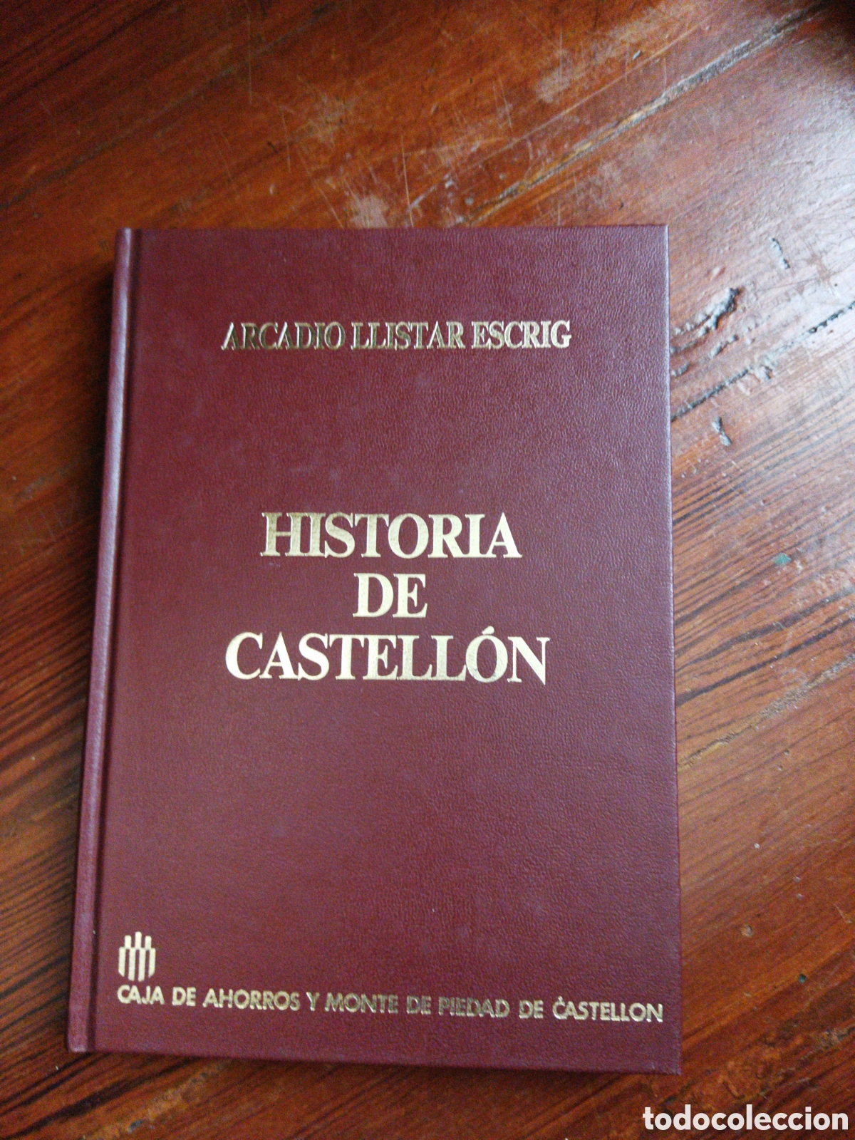 Libros de segunda mano: Historia de Castell&oacute;n / Llistar Escrig, Arcadio - Foto 1