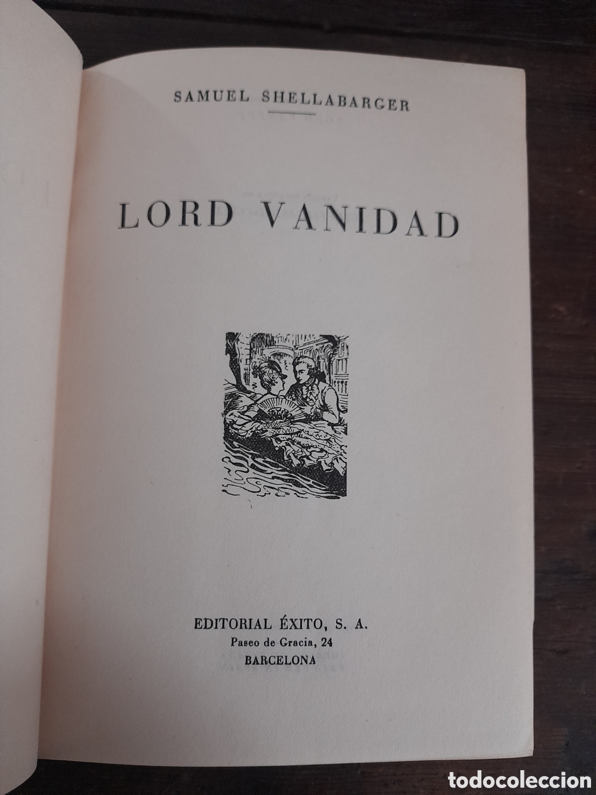 Libros de segunda mano: Lord Vanidad, Samuel Shellabarger - EXITO 1955 - Foto 4