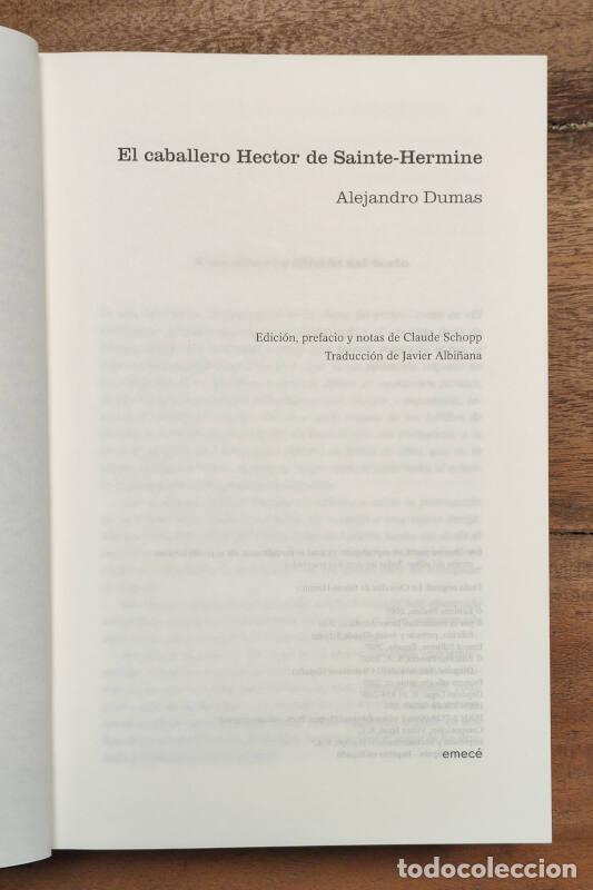 Libros de segunda mano: EL CABALLERO HECTOR DE SAINTE-HERMINE. DUMAS, Alejandro. Emec&eacute;. 2007. - Foto 2