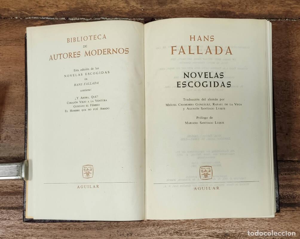 Libros de segunda mano: NOVELAS ESCOGIDAS. FALLADA, Hans. Aguilar. 1960. - Foto 2