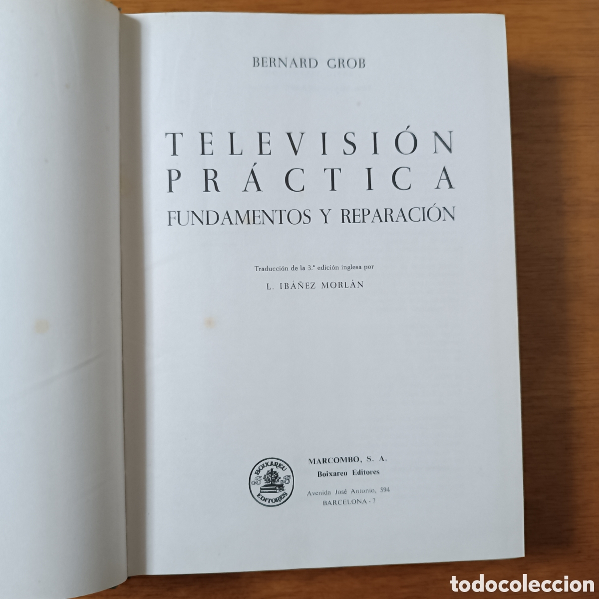 Libros de segunda mano: TV pr&aacute;ctica. Fundamentos y reparaciones. Bernard Grob. Marcombo - Foto 4