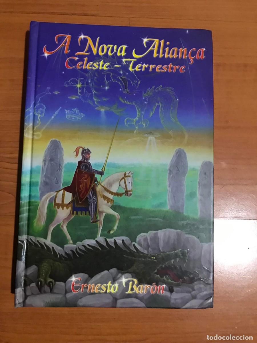 Libros de segunda mano: A Nova Alian&ccedil;a Celeste Terrestre - Ernesto Baron - Foto 1