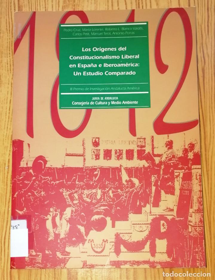 Gebrauchte B&uuml;cher: LOS OR&Iacute;GENES DEL CONSTITUCIONALISMO LIBERAL EN ESPA&Ntilde;A E IBEROAM&Eacute;RICA : un estudio comparado. - 1994