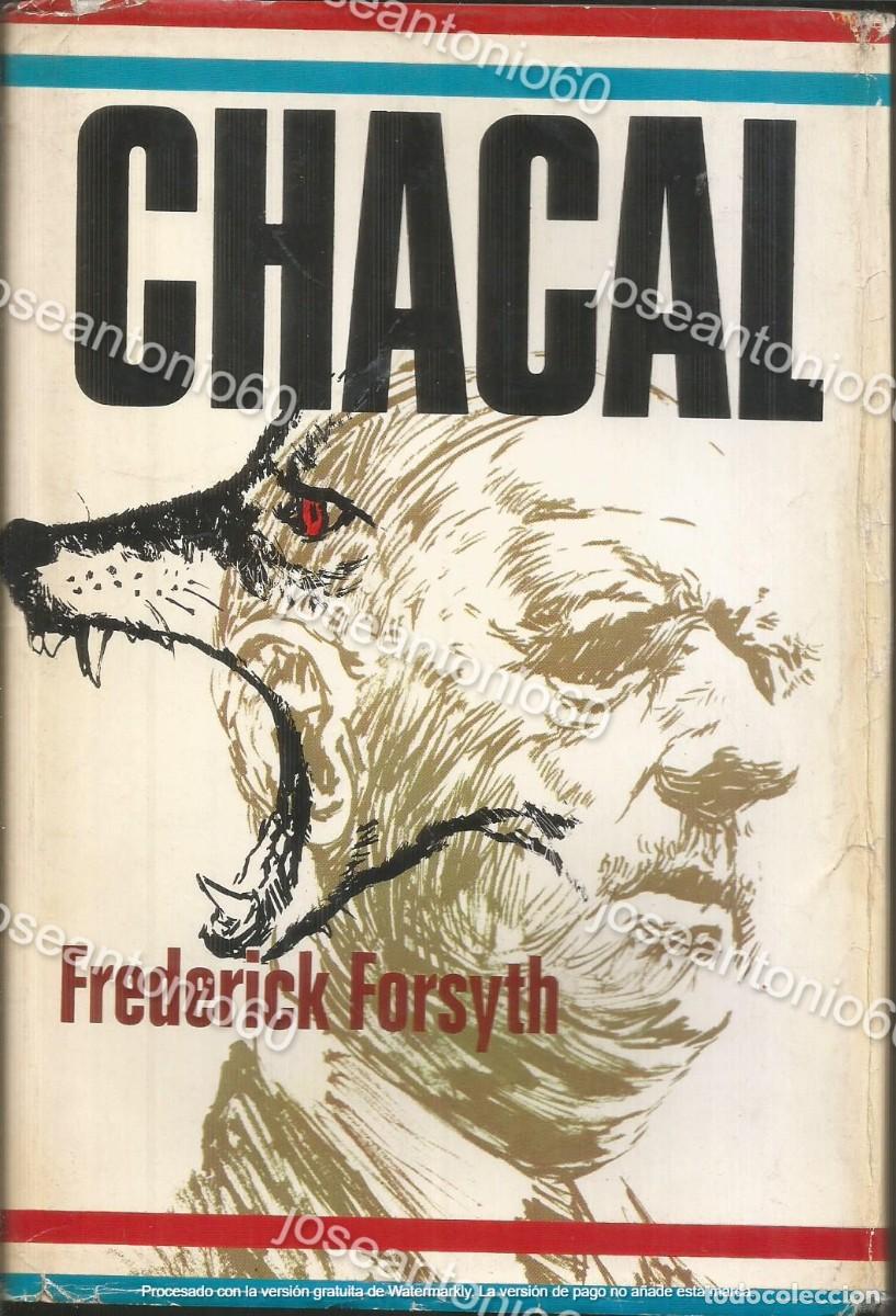 Libros de segunda mano: Chacal. Frederick Forsyth. 1972 - Foto 1
