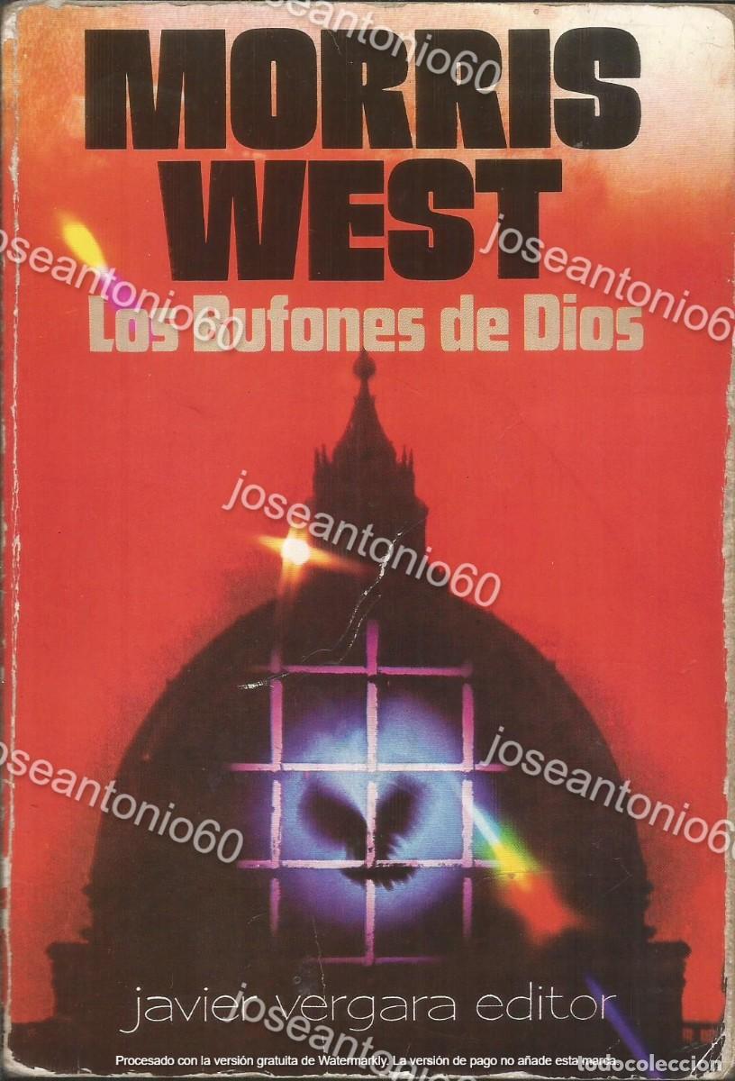 Libros de segunda mano: Los bufones de Dios. Morris West. 1981 - Foto 1