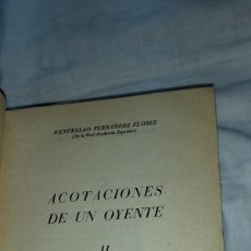 Libros de segunda mano: ACOTACIONES DE UN OYENTE II (1931-1933).WENCESLAO FERNANDEZ FLOREZ.EDITORIAL PRENSA ESPAÑOLA 1962