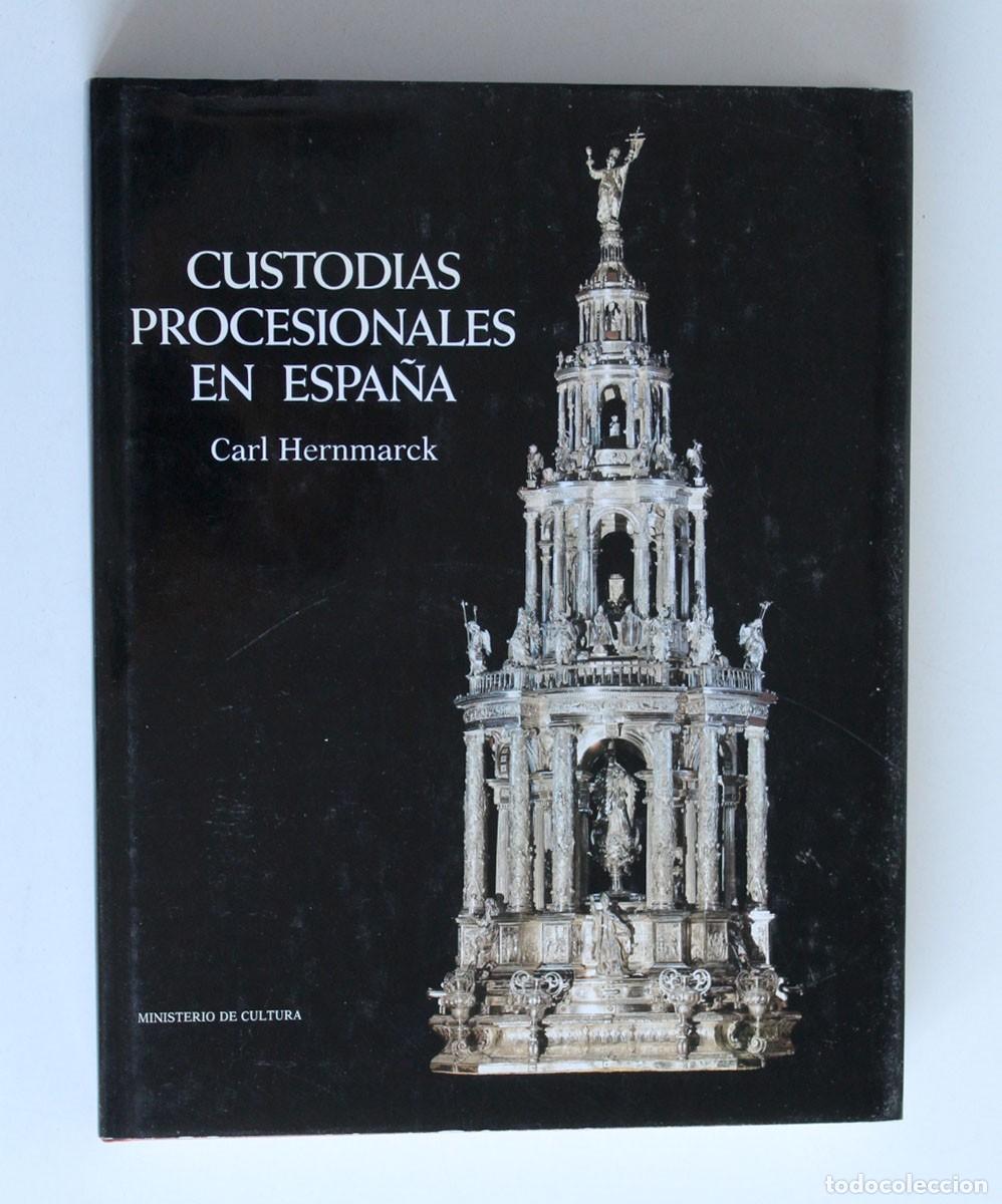 Libros de segunda mano: Custodias procesionales en Espa&ntilde;a. Carl Hernmarck - Foto 1