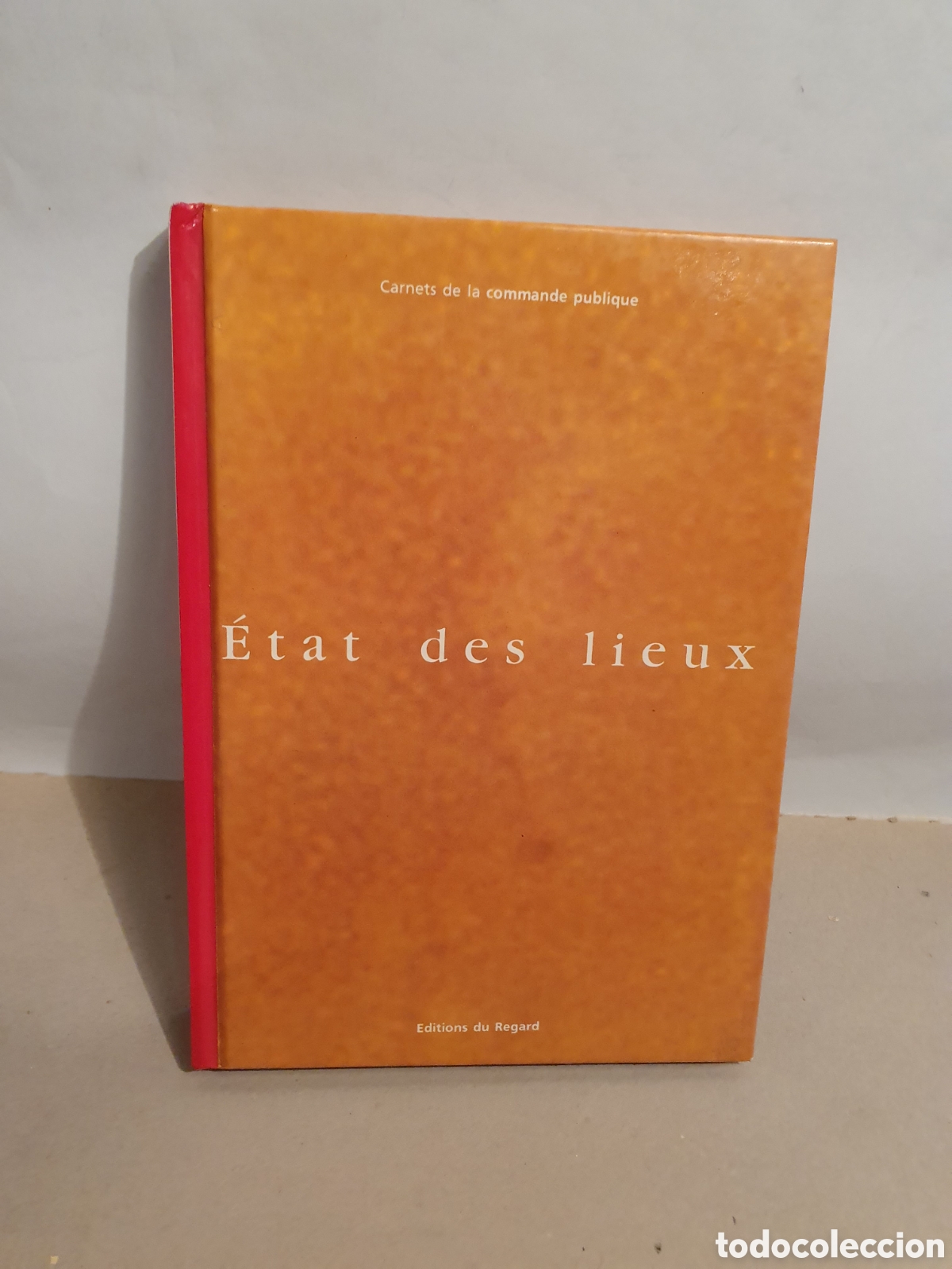 Libros de segunda mano: ETAT DES LIEUX. CARNETS DE LA COMMANDE PUBLIQUE. EDITIONS DU REGARD. PARIS 1996. - Foto 1