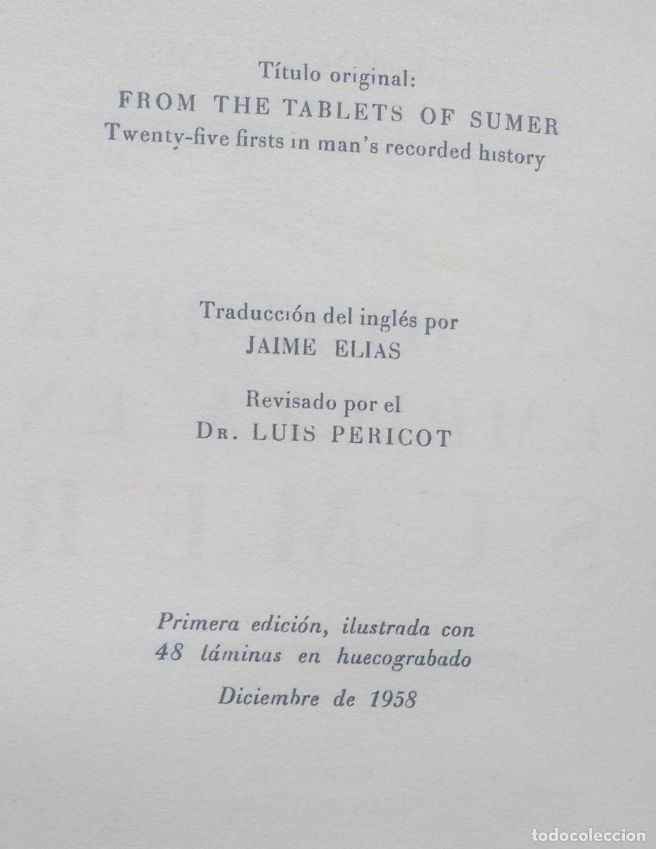 Libros de segunda mano: LA HIST&Ograve;RIA EMPIEZA EN SUMER - SAMUEL NOAH KRAMER - 1&ordf; Ed. 1958. - Foto 4