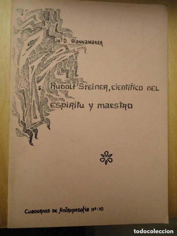 Libros de segunda mano: Rudolf Steiner cient&iacute;fico del esp&iacute;ritu y maestro Olin D Wannamaker - Foto 1
