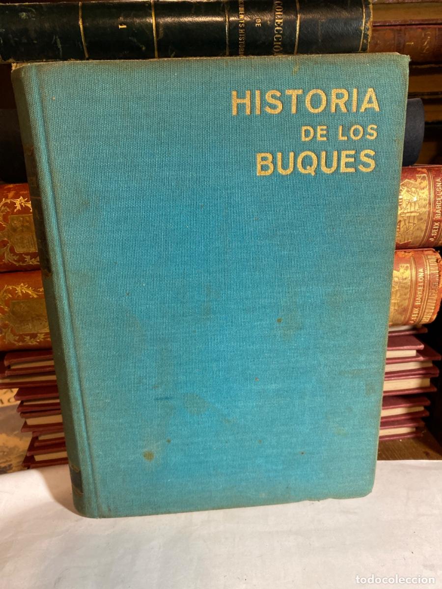 Libros de segunda mano: HISTORIA DE LOS BUQUES Jean Merrien AYMA 1960 - Foto 1