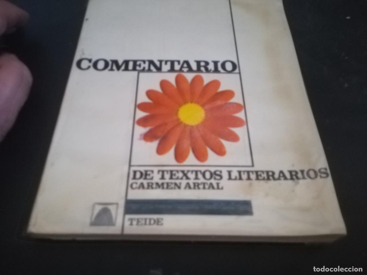 Libros de segunda mano: COMENTARIO DE TEXTOS LITERARIOS / CARMEN ARTAL / CONS 692 / TEIDE - Foto 2