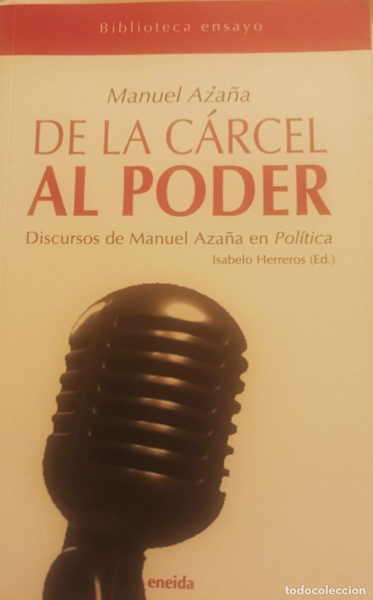 Libros de segunda mano: DE LA C&Aacute;RCEL AL PODER. Selecci&oacute;n de discursos de Manuel Aza&ntilde;a - Foto 1