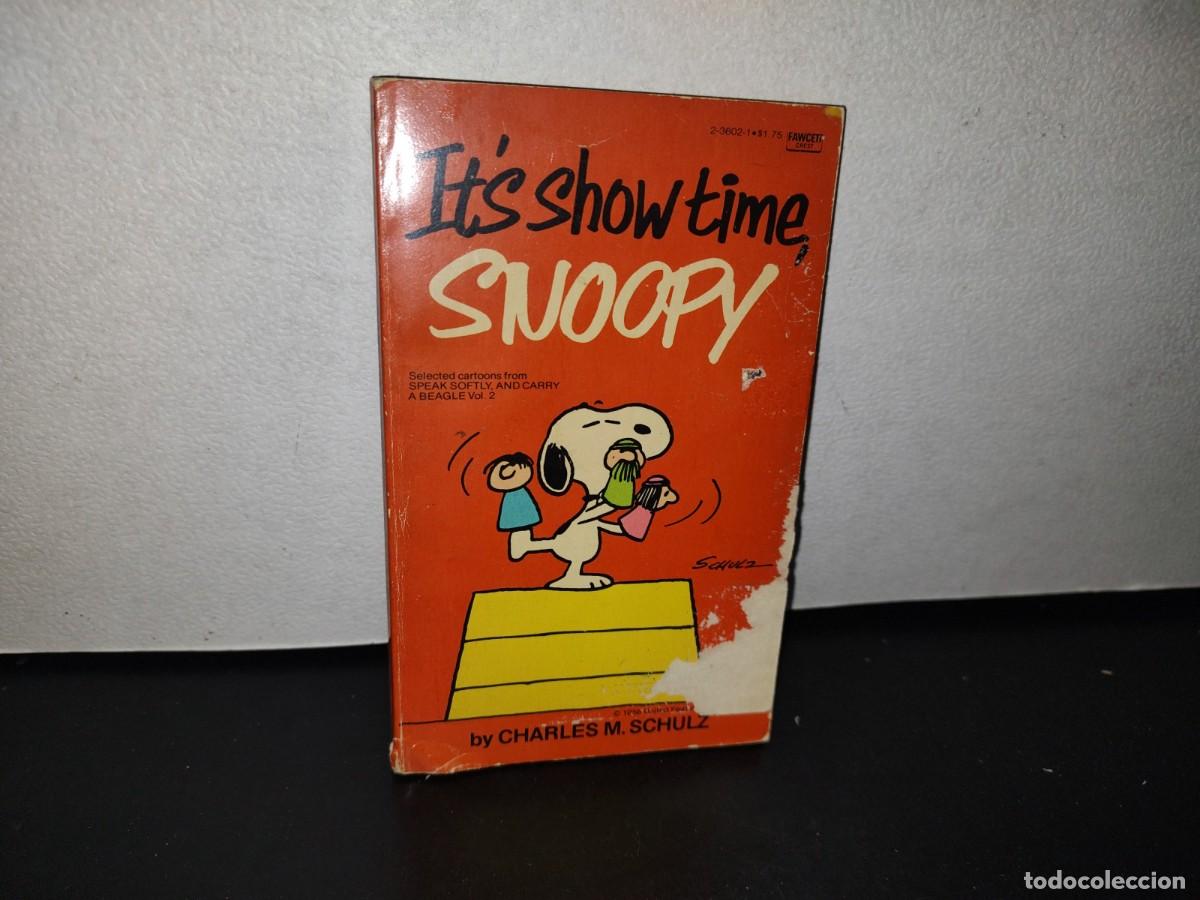 Libros de segunda mano: 92- ITS SHOWTIME, SNOOPY - CHARLES M. SCHULZ - 1975 - Foto 1