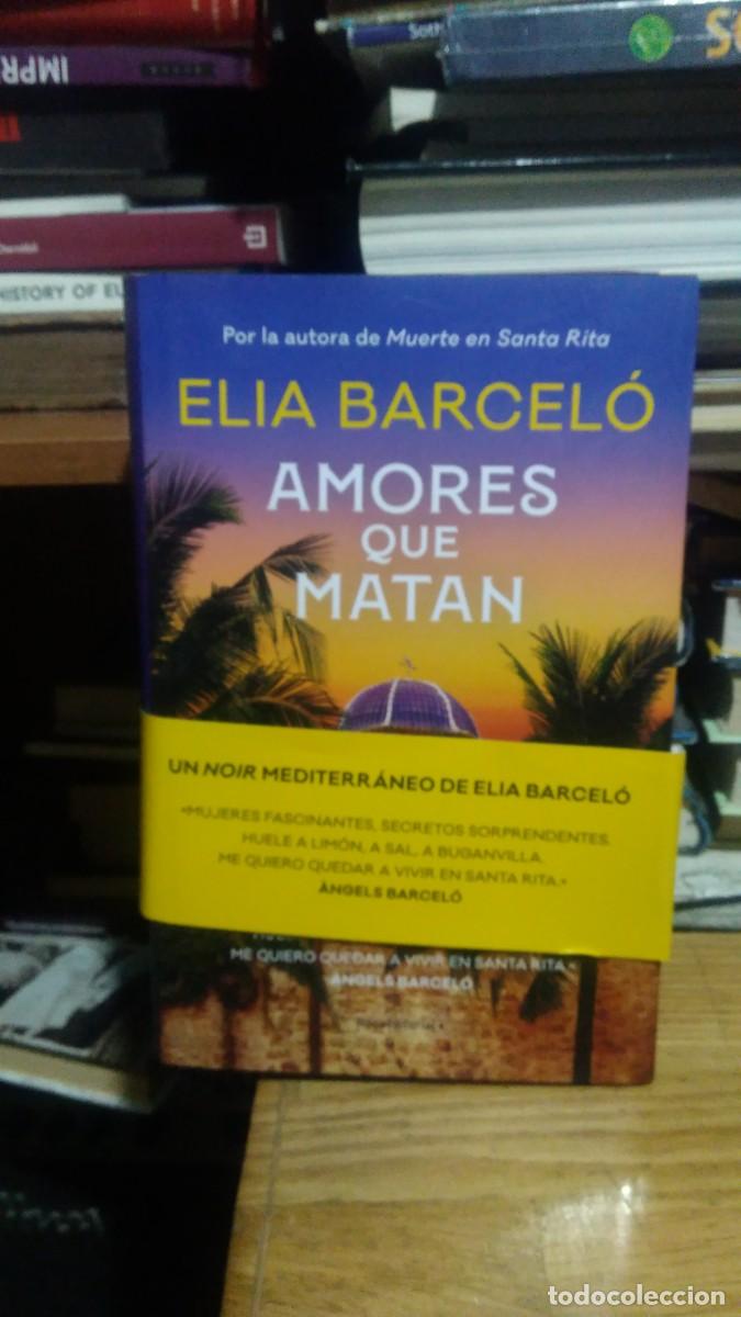 Libros de segunda mano: AMORES QUE MATAN, ELIA BARCELO, ED. ROCA - Foto 1