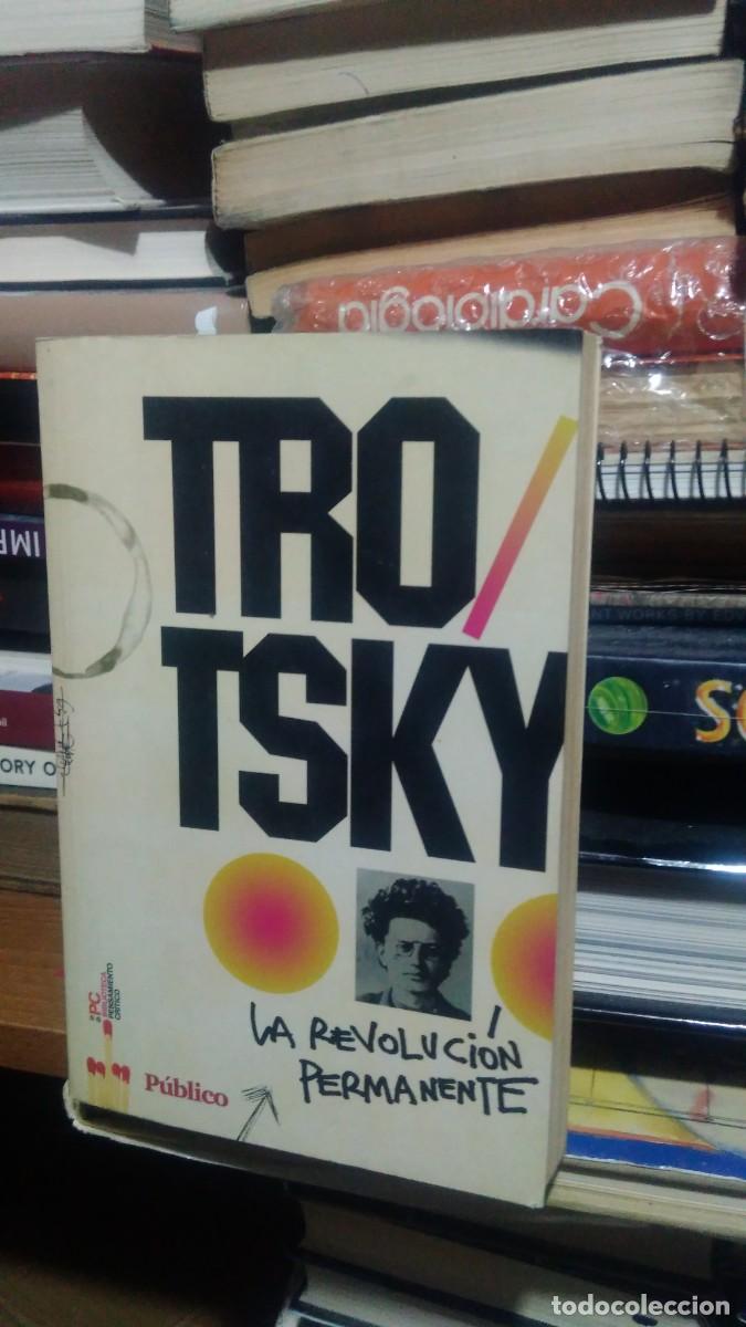 Libros de segunda mano: TROTSKY, LA REVOLUCI&Oacute;N PERMANENTE, PUBLICO - Foto 1