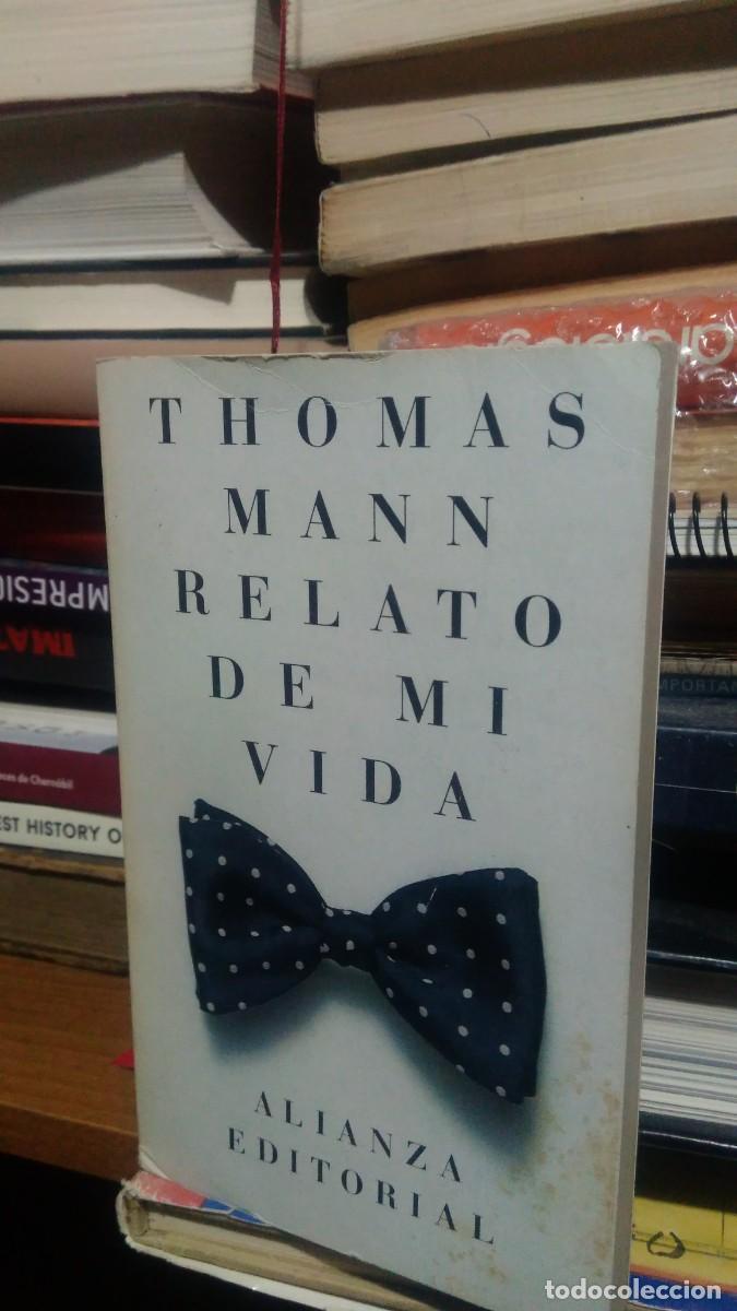 Libros de segunda mano: RELATO DE MI VIDA, THOMAS MANN, ED. ALIANZA - Foto 1