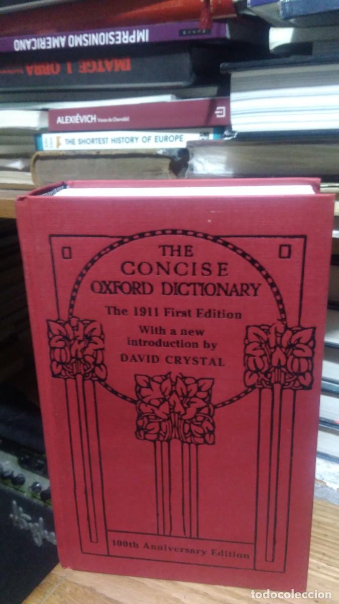 Libros de segunda mano: THE CONCISE OXFORD DICTIONARY, 100 TH ANNIVERSARY ED. - Foto 1