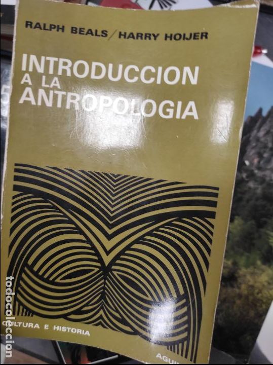 Libros de segunda mano: INTRODUCCION A LA ANTROPOLOGIA - RALPH L BEALS Y HARRY HOIJER - Foto 1