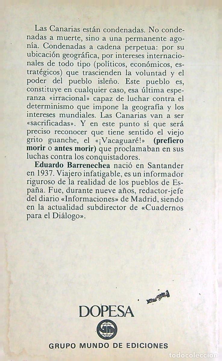Libros de segunda mano: OBJETIVO CANARIAS (CUBILLO AL DESNUDO) - EDUARDO BARRENECHEA - 1978 - Foto 3