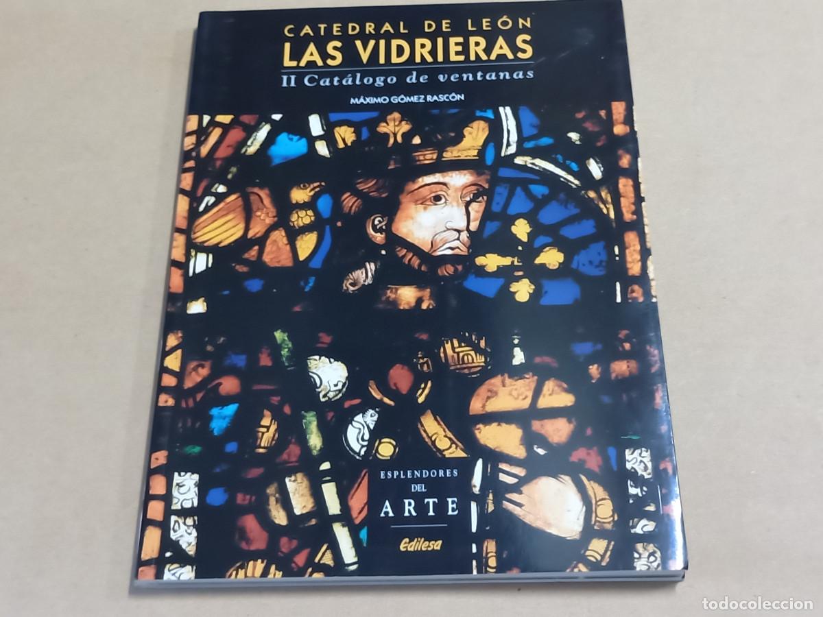 Libros de segunda mano: CASTILLA Y LE&Oacute;N - CATEDRAL DE LE&Oacute;N - LAS VIDRIERAS - II CAT&Aacute;LOGO DE VENTANAS - M&Aacute;XIMO G&Oacute;MEZ - Foto 1