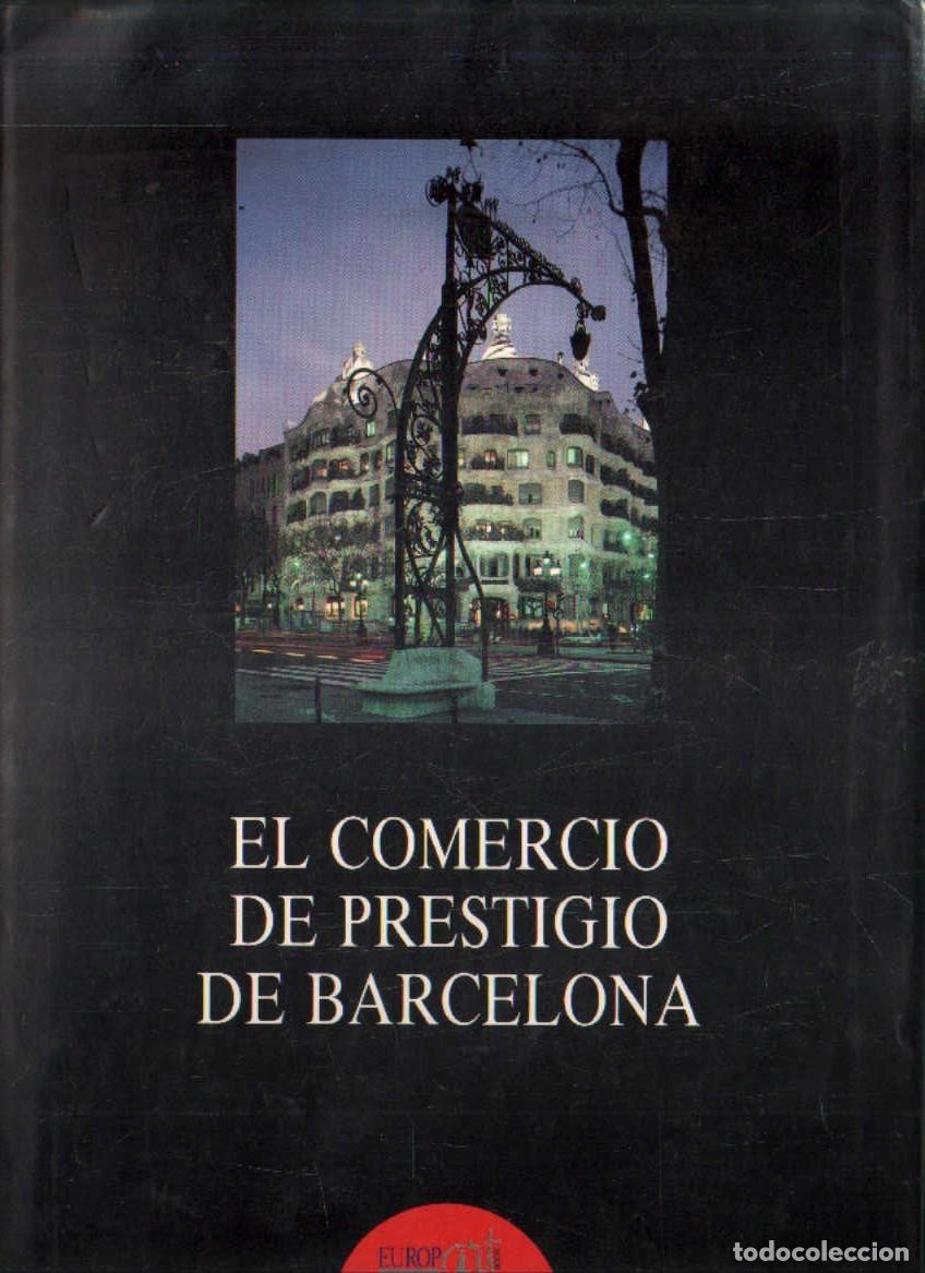 Libri di seconda mano: EL COMERCIO DE PRESTIGIO DE BARCELONA. A-LCAT-137