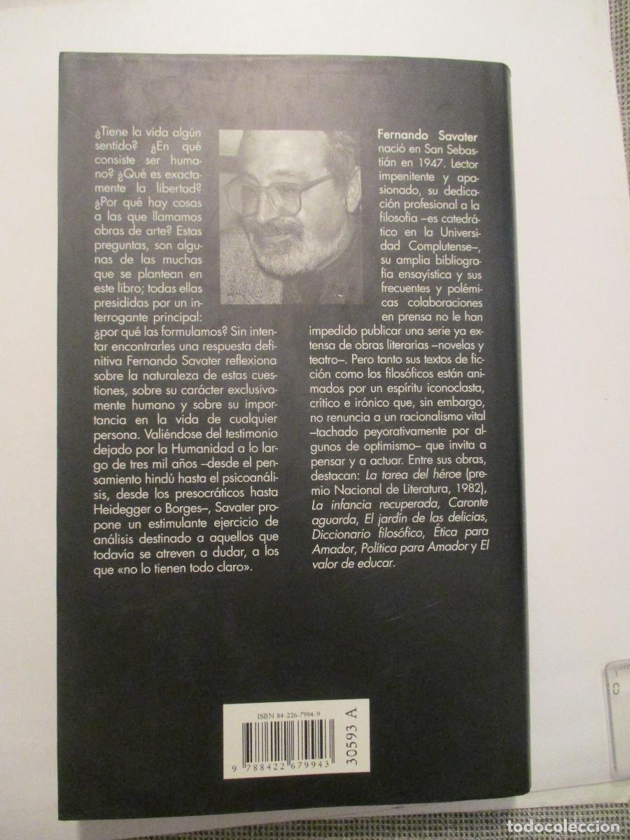 Libros de segunda mano: FERNANDO SAVATER Las preguntas de la vida W24067 - Foto 2