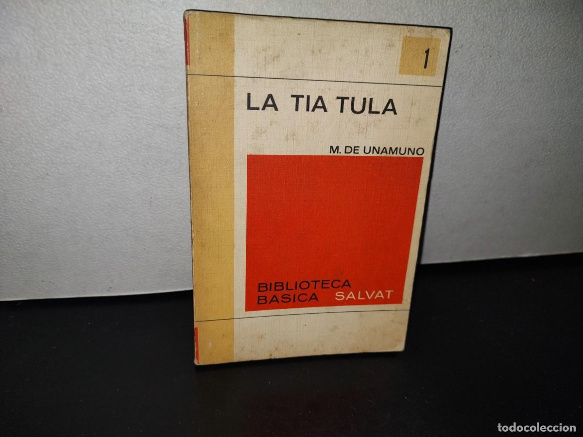 Libros de segunda mano: 169- LA T&Iacute;A TULA - M. DE UNAMUNO - Foto 1